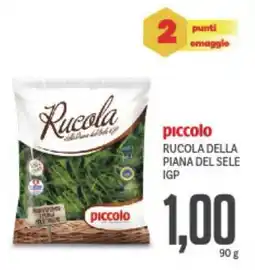 Supermercati Piccolo Piccolo rucola della piana del sele igp offerta