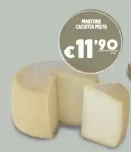 Supermercati Piccolo Martone caciotta mista offerta