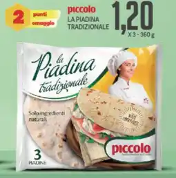 Supermercati Piccolo Piccolo la piadina tradizionale offerta