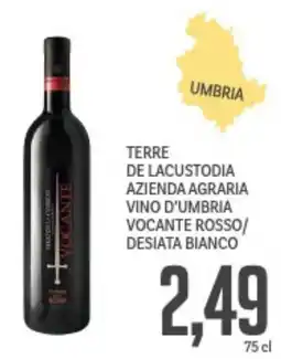 Terre de lacustodia azienda agraria vino d'umbria vocante rosso/ desiata bianco