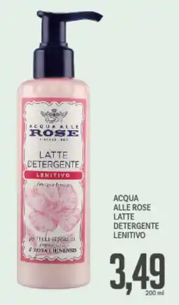 Supermercati Piccolo Acqua alle rose latte detergente lenitivo offerta