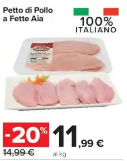 Carrefour Express Petto di Pollo a Fette Aia offerta