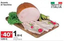 Carrefour Express Arrosto di Tacchino offerta