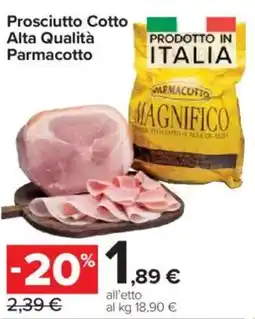 Carrefour Express Prosciutto Cotto Alta Qualità Parmacotto offerta