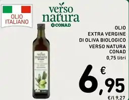 Spazio Conad Olio extra vergine di oliva biologico verso natura conad offerta