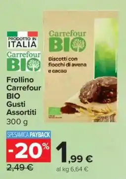 Carrefour Express Frollino Carrefour BIO Gusti Assortiti offerta
