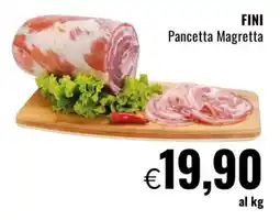 Famila FINI Pancetta Magretta offerta