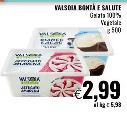 Famila VALSOIA BONTÀ E SALUTE offerta