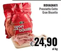 Famila ROVAGNATI PROSCIUTTO COTTO GRAN BISCOTTO offerta