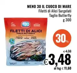 Famila MENO 30 IL CUOCO DI MARE Filetti di Alici Surgelati Taglio Butterfly offerta