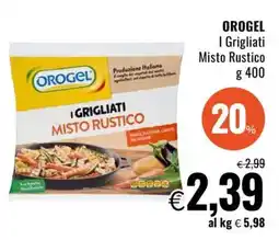 Famila OROGEL I Grigliati Misto Rustico offerta