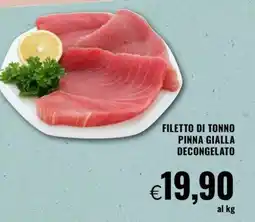 Famila FILETTO DI TONNO PINNA GIALLA DECONGELATO offerta