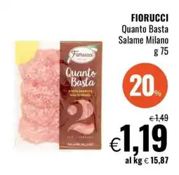 Famila FIORUCCI Quanto Basta Salame Milano offerta