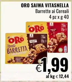 Famila ORO SAIWA VITASNELLA offerta