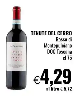 Famila TENUTE DEL CERRO Rosso di Montepulciano DOC Toscana offerta