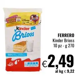 Famila Ferrero Kinder Brioss offerta