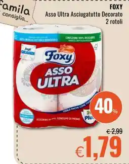 Famila FOXY Asso Ultra Asciugatutto Decorato 2 rotoli offerta