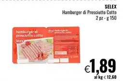 Famila SELEX Hamburger di prosciutto cotto offerta
