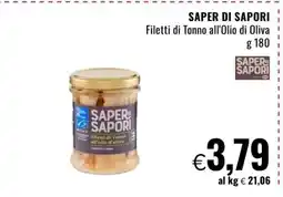 Famila SAPER DI SAPORI Filetti di Tonno all'Olio di Oliva offerta