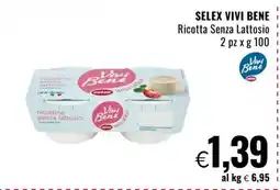 Famila SELEX VIVI BENE Ricotta Senza Lattosio offerta