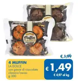 MD Discount 4 MUFFIN LA DOLCE offerta