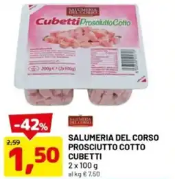 DPiù Salumeria del corso prosciutto cotto cubetti offerta