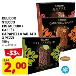 DPiù Delidor stecco pistacchio / caffè/ caramello salato offerta
