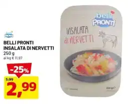 DPiù Belli pronti insalata di nervetti offerta