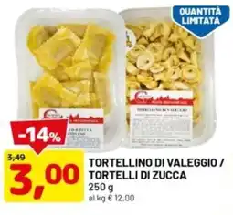 DPiù Tortellino di valeggio / tortelli di zucca offerta