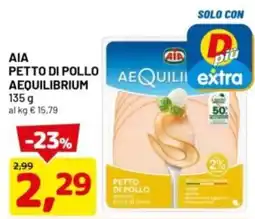 DPiù Aia petto di pollo aequilibrium offerta