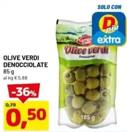DPiù Olive verdi denocciolate offerta