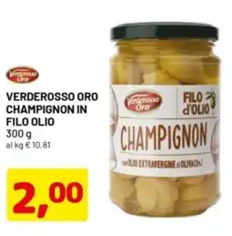 DPiù Verderosso oro champignon in filo olio offerta