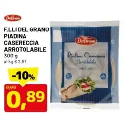 DPiù F.lli del grano piadina casereccia arrotolabile offerta