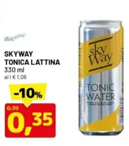 DPiù Skyway tonica TONICA LATTINA 330 ml all €1,06 offerta