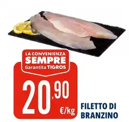 Tigros Filetto di branzino offerta