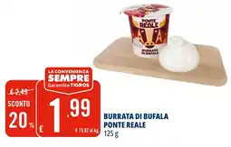 Tigros Burrata di bufala ponte reale offerta