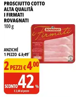 Tigros Prosciutto cotto alta qualità i firmati ROVAGNATI offerta