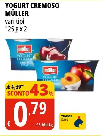 Tigros Yogurt cremoso MÜLLER offerta