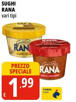 Tigros Sughi RANA offerta