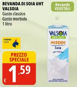 Tigros Bevanda di soia uht VALSOIA offerta