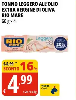 Tigros Tonno leggero all'olio extra vergine di oliva RIO MARE offerta