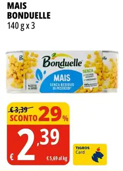 Tigros Mais BONDUELLE offerta