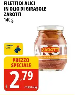 Tigros Filetti di alici in olio di girasole ZAROTTI offerta