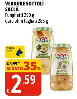 Tigros Verdure sottolì SACLÀ offerta
