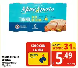 Tigros Tonno all'olio di oliva MARE APERTO offerta
