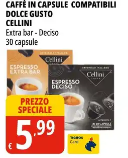 Tigros Caffè in capsule compatibili dolce gusto CELLINI offerta