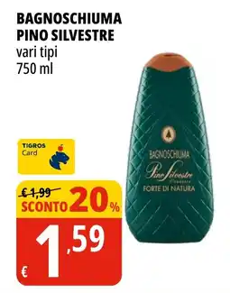Tigros Bagnoschiuma PINO SILVESTRE offerta