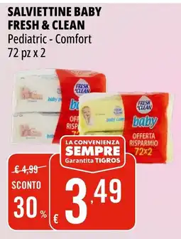 Tigros Salviettine baby FRESH & CLEAN offerta