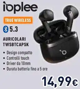 Unieuro Ioplee auricolari TWSBTCAPSK offerta