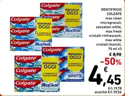 Spazio Conad Dentifricio colgate max clean microgranuli, sensation white, max fresh cristalli rinfrescanti, max white cristalli bianchi, offerta